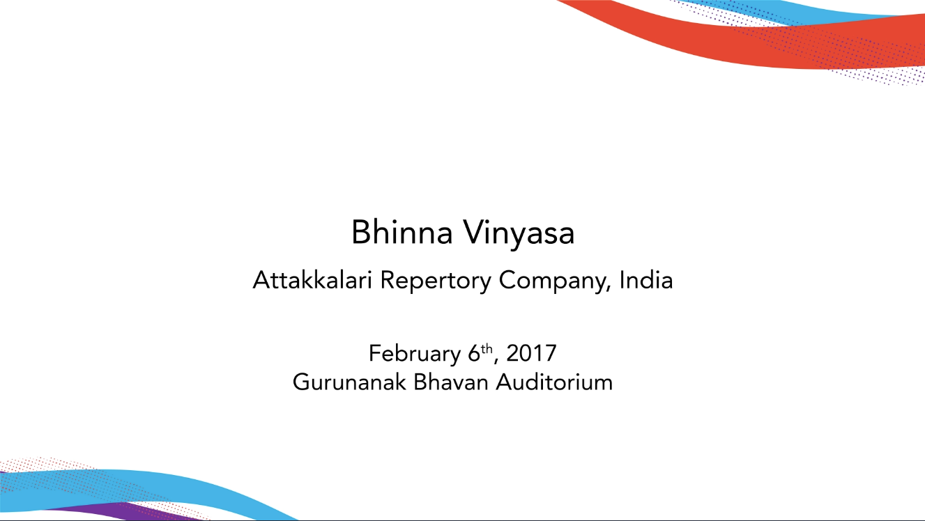 Bhinna Vinyasa - Attakkalari India Biennial